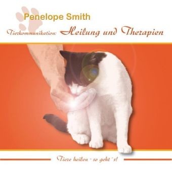 Tierkommunikation: Heilung und Therapien, 2 Audio-CDs
