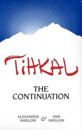 TIHKAL, the Continuation