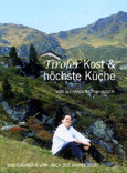 Tiroler Kost & höchste Küche