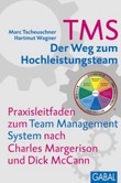 TMS - Der Weg zum Hochleistungsteam