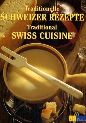 Traditionelle Schweizer Rezepte