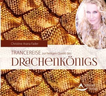 Trancereise zur heiligen Quelle des Drachenkönigs, 1 Audio-CD