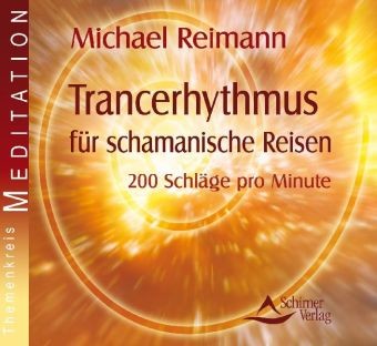 Trancerhythmus für schamanische Reisen, Audio-CD