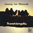Transmongolia - Gesang des Himmels, 1 Audio-CD