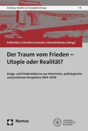 Traum vom Frieden - Utopie oder Realität?