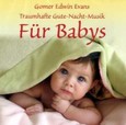 Traumhafte Gute-Nacht-Musik für Babys, 1 Audio-CD