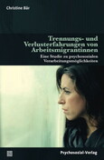 Trennungs- und Verlusterfahrungen von Arbeitsmigrantinnen