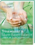 Trinkwasser & Säure-Basen-Balance, Leben im Gleichgewicht