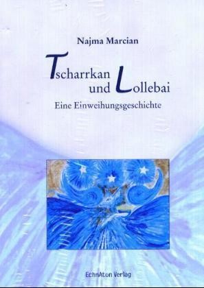 Tscharrkan und Lollebai