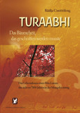 Turaabhi - Das Bäumchen, das geschnitten werden musste