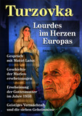 Turzovka. Lourdes im Herzen Europas
