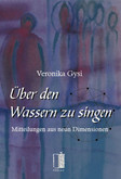 Über den Wassern zu singen