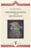 Überbewusstsein durch Meditation