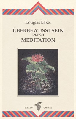 Überbewusstsein durch Meditation
