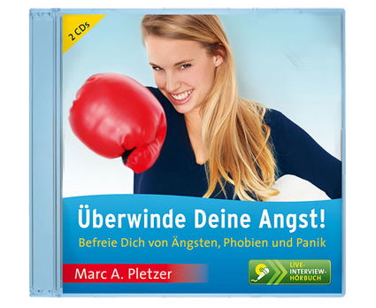 Überwinde Deine Angst!, 2 Audio-CDs