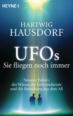 UFOs. Sie fliegen noch immer