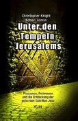 Unter den Tempeln Jerusalems