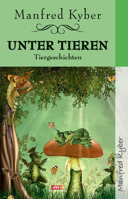 Unter Tieren - Tiergeschichten