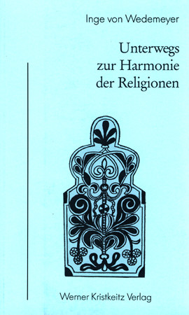 Unterwegs zur Harmonie der Religionen