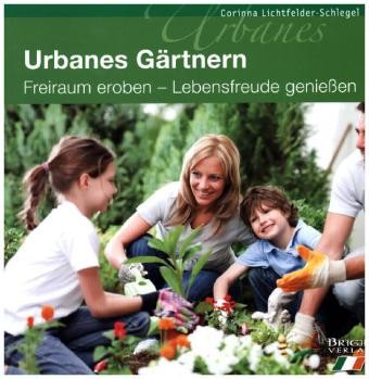 Urbanes Gärtnern