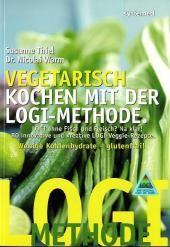 Vegetarisch kochen mit der LOGI-Methode