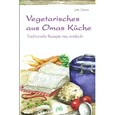 Vegetarisches aus Omas Küche