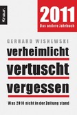 Verheimlicht, vertuscht, vergessen 2011