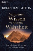 Verlorenes Wissen, verbotene Wahrheit