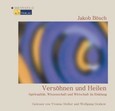 Versöhnen und heilen, 2 Audio-CDs