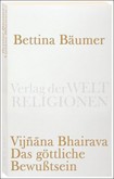 Vijnana Bhairava, Das göttliche Bewußtsein