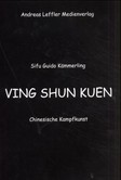 Ving Shun Kuen, Chinesische Kampfkunst