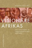 Visionäre Afrikas