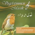 Vogelstimmen & Musik* Audio CD
