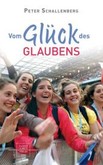 Vom Glück des Glaubens