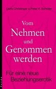 Vom Nehmen und Genommen werden