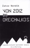 Von 2012 bis Oreichalkos
