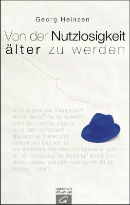 Von der Nutzlosigkeit, älter zu werden