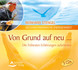 Von Grund auf neu, Audio-CD