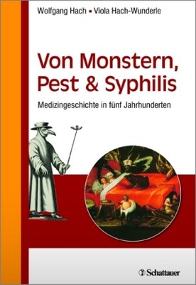 Von Monstern, Pest & Syphilis