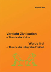 Vorsicht Zivilisation