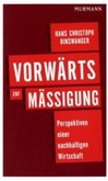 Vorwärts zur Mäßigung