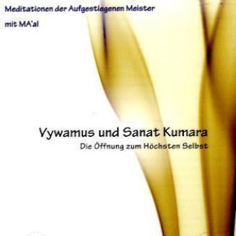 Vywamus und Sanat Kumara, 1 Audio-CD