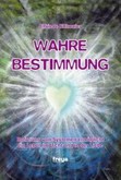 Wahre Bestimmung