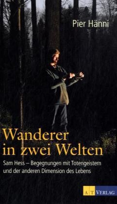 Wanderer in zwei Welten