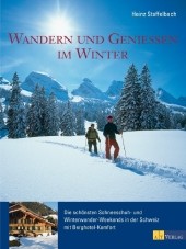 Wandern und Geniessen im Winter