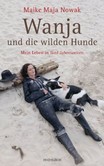 Wanja und die wilden Hunde