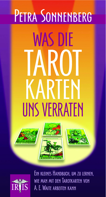 Was die Tarot Karten uns verraten