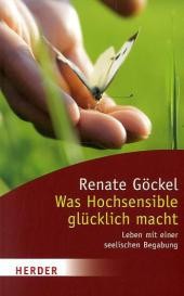 Was Hochsensible glücklich macht