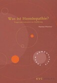 Was ist Homöopathie?