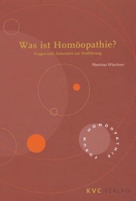 Was ist Homöopathie?